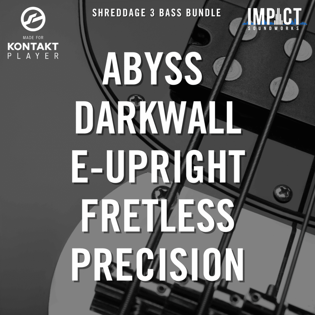 Shreddage 3 Bass Bundle. Made for Kontakt Player! Abyss, Darkwall, E-Upright, Fretless, and Precision.